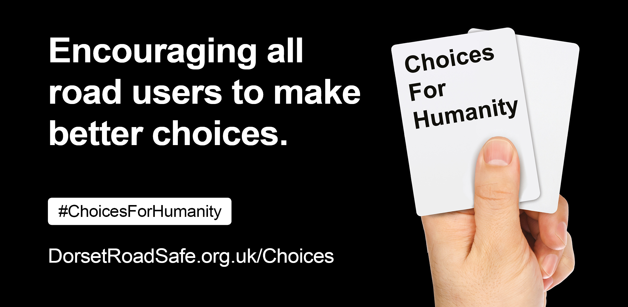 Encouraging all road users to make better choices